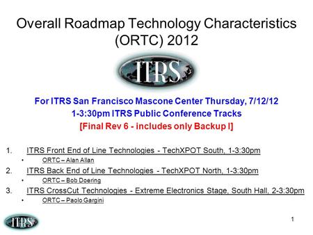 Overall Roadmap Technology Characteristics (ORTC) 2012