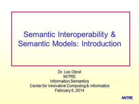 Semantic Interoperability & Semantic Models: Introduction