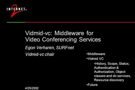 Vidmid-vc: Middleware for Video Conferencing Services