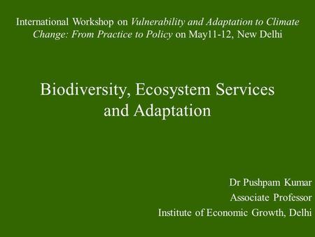 Biodiversity, Ecosystem Services and Adaptation