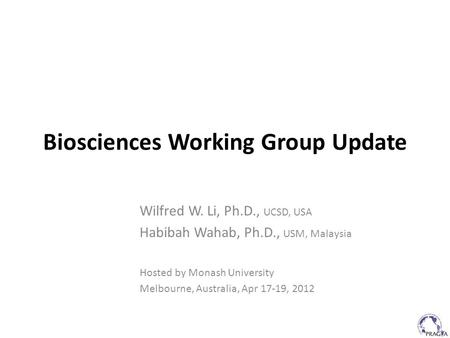 Biosciences Working Group Update