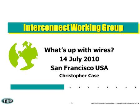 Interconnect Working Group