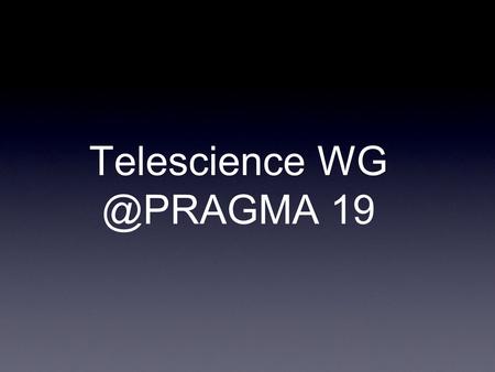 Telescience 19. Presentations: 7 Presentations E-Culture (Osaka Knowledge Capital City Exhibition; Nara 1300 th Anniversary) (NICT) KLEON (KISTI)