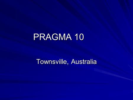 PRAGMA 10 Townsville, Australia. Beautiful scenery…