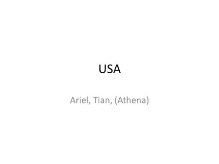 USA Ariel, Tian, (Athena).