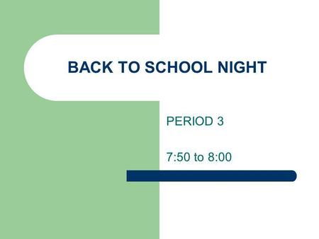 BACK TO SCHOOL NIGHT PERIOD 3 7:50 to 8:00. BASIC COMPUTER MS. LEWIS – TEACHER SINCE 1990 – 3rd YEAR OF TEACHING BASIC COMPUTER.