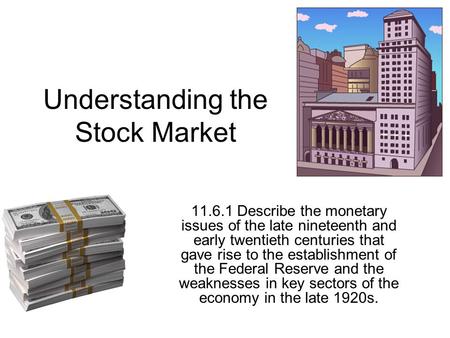 Understanding the Stock Market