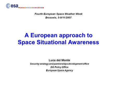 A European approach to Space Situational Awareness