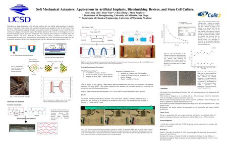 Soft Mechanical Actuators: Applications in Artificial Implants, Biomimicking Devices, and Stem Cell Culture. Han Liang Lim*, Tuan Tran**, Chao Zhang*,