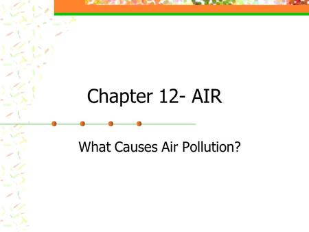 What Causes Air Pollution?