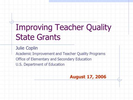 Improving Teacher Quality State Grants