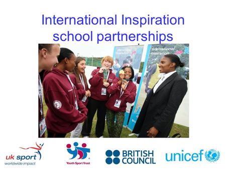 International Inspiration school partnerships. The 2012 Olympic legacy If London stages the 2012 Olympic and Paralympic Games we will […] reach young.