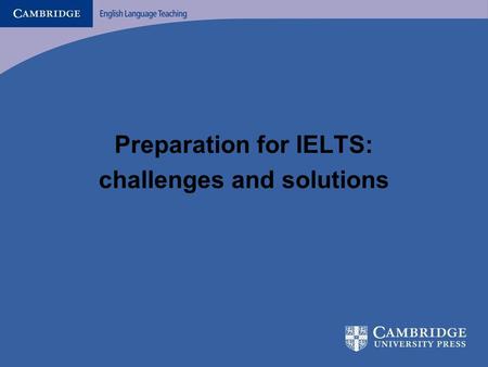 Preparation for IELTS: