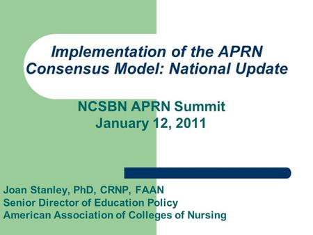 Implementation of the APRN Consensus Model: National Update