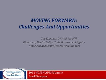 2011 NCSBN APRN Summit Panel Discussion