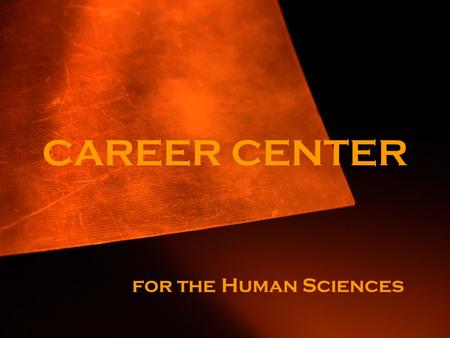 CAREER CENTER for the Human Sciences. The following slides provide links for information about career opportunities. Kappa Omicron Nu.