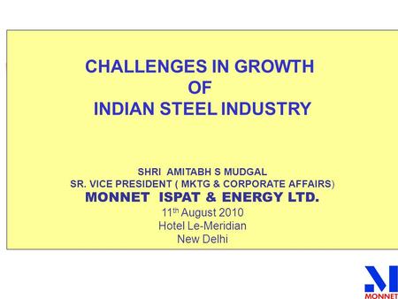 MONNET ISPAT & ENERGY LTD.