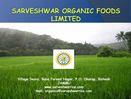 Sarveshwar Organic Foods Limited