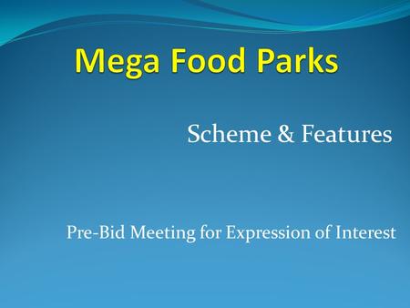 Mega Food Parks Scheme & Features