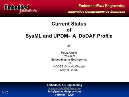 EmbeddedPlus Engineering  (480) 517-9200 Embedded Plus Engineering Innovative Comprehensive Solutions V1.0 Current.