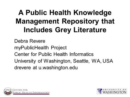 Debra Revere myPublicHealth Project