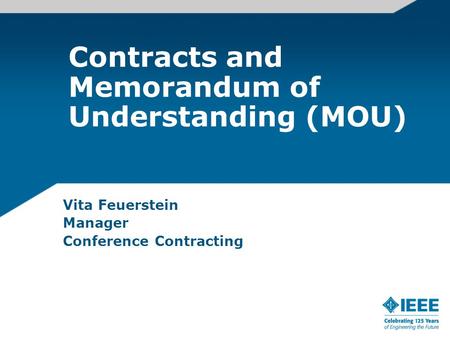 Contracts and Memorandum of Understanding (MOU)