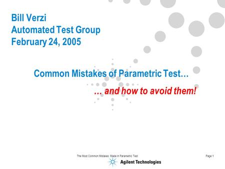 Bill Verzi Automated Test Group February 24, 2005