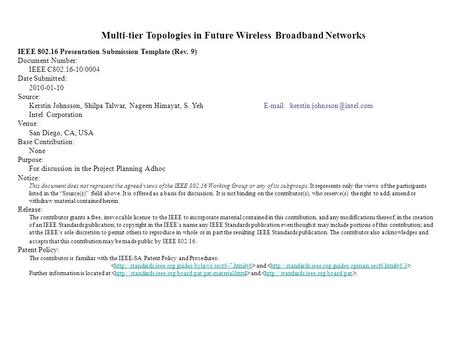 Multi-tier Topologies in Future Wireless Broadband Networks