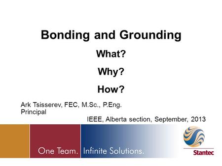 Bonding and Grounding What? Why? How?