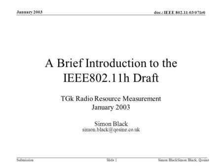 A Brief Introduction to the IEEE802.11h Draft