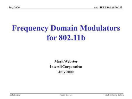 Frequency Domain Modulators for b