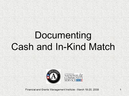 Documenting Cash and In-Kind Match