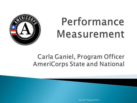 Serve DC Training 9/28/11. Theories of Change and Logic Models Evidence Performance Measurement 101 Reviewing Performance Measures eGrants Tips Serve.