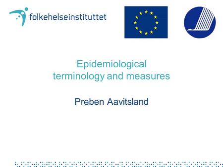 Epidemiological terminology and measures