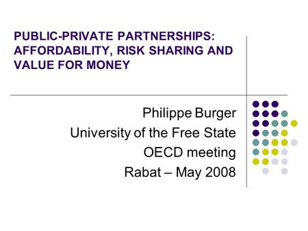 University of the Free State OECD meeting Rabat – May 2008