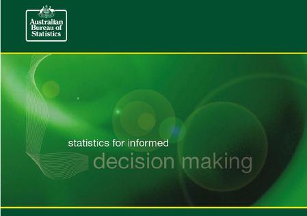 1st Meeting of the Working Party on International Trade in Goods and Trade in Services Statistics - September 2008 Australia's experience (so far) in.