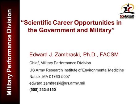 “Scientific Career Opportunities in the Government and Military”