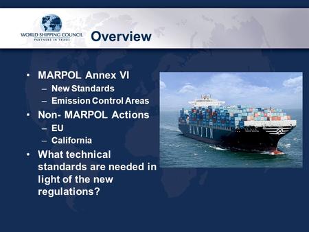 Overview MARPOL Annex VI Non- MARPOL Actions