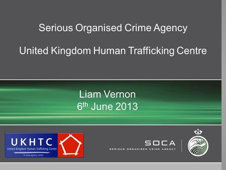 Serious Organised Crime Agency