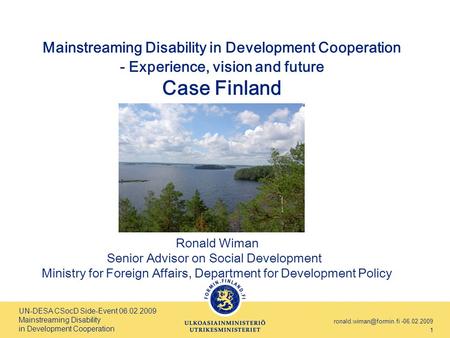 UN-DESA CSocD Side-Event 06.02.2009 Mainstreaming Disability in Development Cooperation -06.02.2009 1 Mainstreaming Disability in.
