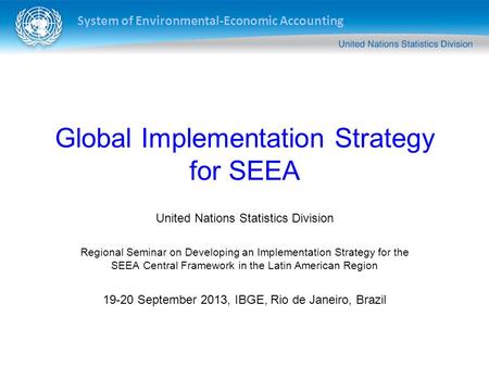 Global Implementation Strategy for SEEA