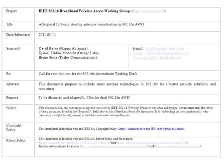 ProjectIEEE 802.16 Broadband Wireless Access Working Group  TitleA Proposal for beam steering antennas consideration in 802.16n AWD.