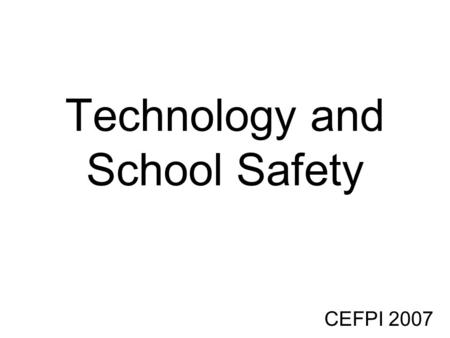 Technology and School Safety