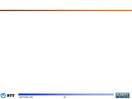 (1)(1)APNOMS 2003. (2)(2) Introduction Broadband network infrastructures are spreading rapidly Home networks attract attention through the spread of domestic.