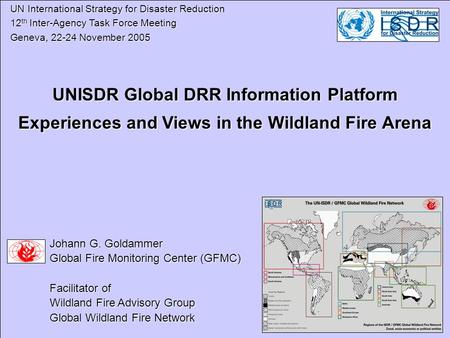 UN International Strategy for Disaster Reduction UN International Strategy for Disaster Reduction 12 th Inter-Agency Task Force Meeting 12 th Inter-Agency.