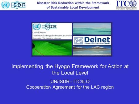 Implementing the Hyogo Framework for Action at the Local Level