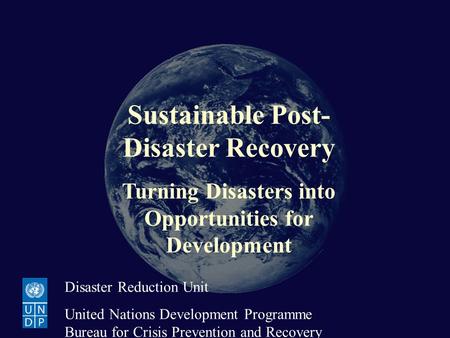 Sustainable Post-Disaster Recovery