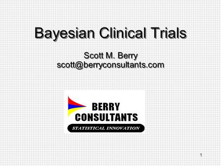 Bayesian Clinical Trials