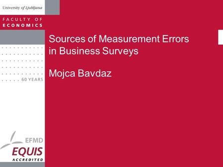 Sources of Measurement Errors in Business Surveys