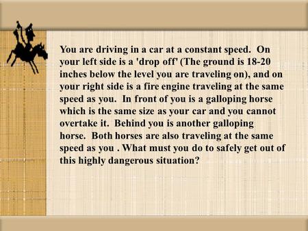 You are driving in a car at a constant speed